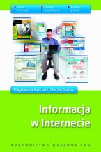 Okładka - Informacja w internecie - Maciej Dutko, Magdalena Karciarz