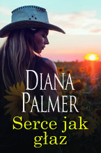 Okładka - Serce jak głaz - Diana Palmer