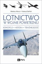 Okładka - Lotnictwo w wojnie powietrznej - Wiesław Marud, Tadeusz Zieliński