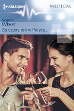 Okładka - Za cztery dni w Paryżu - Scarlet Wilson