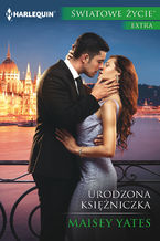 Okładka - Urodzona księżniczka - Maisey Yates