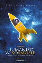 Okładka - Humaniści w kosmosie - Mel Lallande