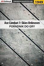 Okładka - Ace Combat 7 Skies Unknown - poradnik do gry - Dariusz "DM" Matusiak