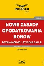 Okładka - Nowe zasady opodatkowania bonów po zmianach od 1 stycznia 2019 r - Tomasz Krywan