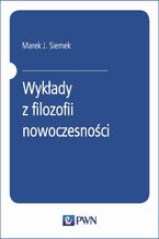 Okładka - Wykłady z filozofii nowoczesności - Marek J. Siemek