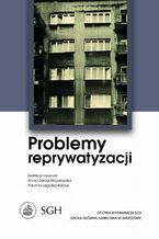 Okładka - Problemy reprywatyzacji - Anna Jarosz-Nojszewska, Paulina Legutko-Kobus