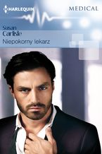 Okładka - Niepokorny lekarz - Susan Carlisle