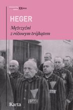Okładka - Mężczyźni z różowym trójkątem - Heinz Heger