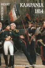 Okładka - Kampania 1814 - Henry Houssaye