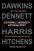 Okładka - Czterej jeźdźcy Apokalipsy - Dawkins, Dennett, Harris, Hitchens