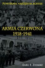 Okładka - Armia Czerwona 1918-1941 - Earl. F. Ziemke