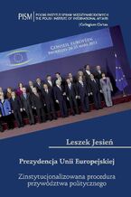 Okładka - Prezydencja Unii Europejskiej - Leszek Jesień