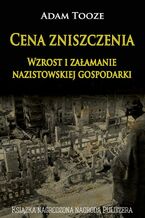 Okładka - Cena zniszczenia - Adam Tooze