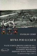 Okładka - Bitwa pod Łuckiem - Stanisław Czerep