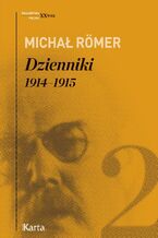 Okładka - Dzienniki. 1914-1915. Tom 2 - Michał Romer