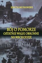 Okładka - Bój o Pomorze - Erich Murawski