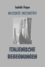 Okładka - Włoskie incontro / italienische begegnungen - Isabella Degen