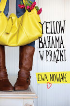 Okładka - Yellow bahama w prążki - Ewa Nowak