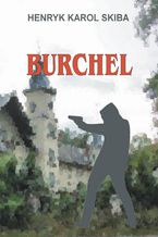 Okładka - Burchel - Henryk Karol Skiba