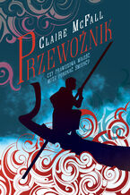 Okładka - Przewoźnik - Claire McFall