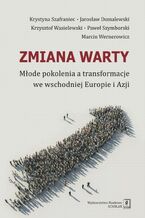 Okładka - Zmiana warty - Krystyna Szafraniec, Jarosław Domalewski, Krzysztof Wasielewski, Paweł Szymborski, Marcin Wernerowicz