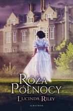 Okładka - Róża Północy - Lucinda Riley