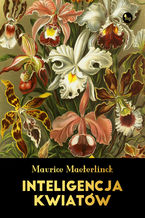 Okładka - Inteligencja kwiatów - Maurice Maeterlinck