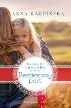 Okładka - Bezpieczny port - Anna Karpińska