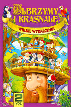 Okładka - Olbrzymy i Krasnale cz.2. Wielkie wydarzenia - O-press
