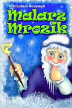 Okładka - Malarz Mrozik - Mirosław Souczek
