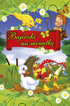 Okładka - Bajeczki na minutkę. Vol. 1 - O-press