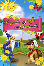 Okładka - Bajeczki na 3 minutki. Vol. 1 - O-press