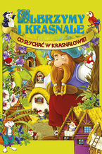 Okładka - Olbrzymy i Krasnale. Co słychać w Krasnalowie? - O-press