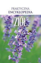 Okładka - Praktyczna encyklopedia ziół - O-press