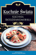 Okładka - Kuchnia śródziemnomorska - O-press