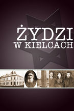 Okładka - Żydzi w Kielcach - Krzysztof Urbański