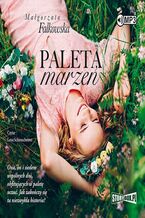 Okładka - Paleta marzeń - Małgorzata Falkowska