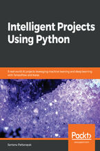 Okładka - Intelligent Projects Using Python. 9 real-world AI projects leveraging machine learning and deep learning with TensorFlow and Keras - Santanu Pattanayak, Manohar Swamynathan