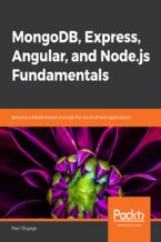 Okładka - MongoDB, Express, Angular, and Node.js Fundamentals. Become a MEAN master and rule the world of web applications - Paul Oluyege