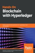 Okładka - Hands-On Blockchain with Hyperledger. Building decentralized applications with Hyperledger Fabric and Composer - Nitin Gaur, Luc Desrosiers, Venkatraman Ramakrishna, Petr Novotny, Salman A. Baset, Anthony O'Dowd