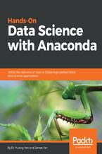 Okładka - Hands-On Data Science with Anaconda. Utilize the right mix of tools to create high-performance data science applications - Yuxing Yan, James Yan