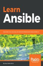 Okładka - Learn Ansible. Automate cloud, security, and network infrastructure using Ansible 2.x - Russ McKendrick
