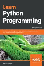 Okładka - Learn Python Programming. The no-nonsense, beginner's guide to programming, data science, and web development with Python 3.7 - Second Edition - Fabrizio Romano