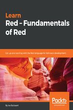 Okładka - Learn Red ? Fundamentals of Red. Get up and running with the Red language  for full-stack development - Ivo Balbaert