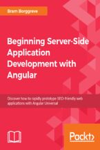 Okładka - Beginning Server-Side Application Development with Angular. Discover how to rapidly prototype SEO-friendly web applications with Angular Universal - Bram Borggreve
