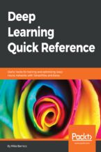 Okładka - Deep Learning Quick Reference. Useful hacks for training and optimizing deep neural networks with TensorFlow and Keras - Mike Bernico