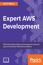 Okładka - Expert AWS Development. Efficiently develop, deploy, and manage your enterprise apps on the Amazon Web Services platform - Atul Mistry