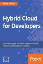 Okładka - Hybrid Cloud for Developers. Develop and deploy cost-effective applications on the AWS and OpenStack platforms with ease - Manoj Hirway