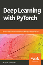 Okładka - Deep Learning with PyTorch. A practical approach to building neural network models using PyTorch - Vishnu Subramanian