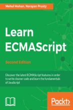 Okładka - Learn ECMAScript. Discover the latest ECMAScript features in order to write cleaner code and learn the fundamentals of JavaScript - Second Edition - MEHUL MOHAN, Narayan Prusty